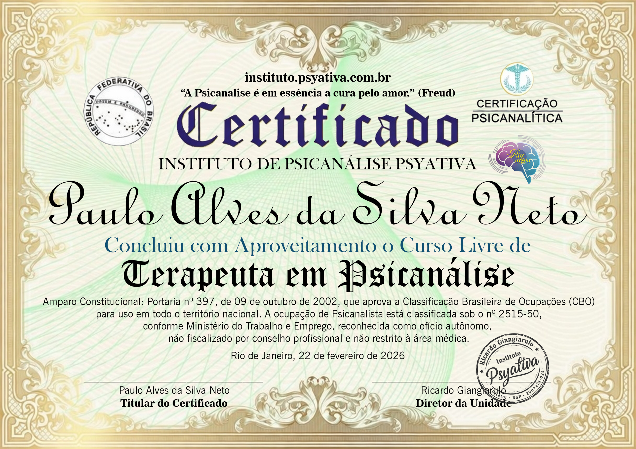 Certificado de Conclusão do Curso Livre de Terapeuta em Psicanálise emitido pelo Instituto de Psicanálise Psytiva para Paulo Alves da Silva Neto em 22 de fevereiro de 2026, Rio de Janeiro.